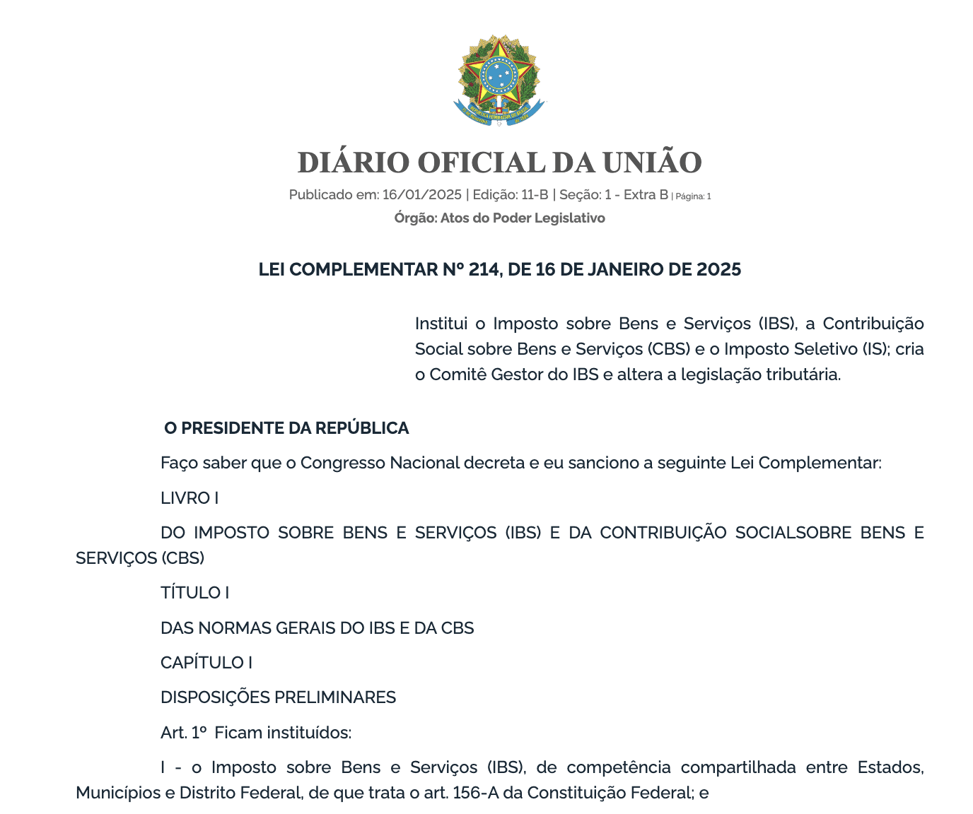 Leia a íntegra da Lei Complementar 2142025, que regula a reforma tributária