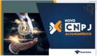 Receita Federal lança mais informações sobre o CNPJ alfanumérico