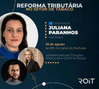 Head of Tax da BAT, Juliana Paranhos participa de live sobre o setor de tabaco