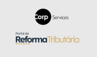 CorpServices é a nova apoiadora do Portal da Reforma Tributária