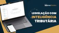 Portal lança ferramenta de IA que interpreta a reforma tributária para profissionais