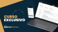 Portal da Reforma Tributária lança curso sobre a reforma do consumo