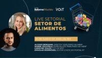 Alimentos: especialistas participam de live setorial do Portal