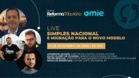 Simples Nacional: live do Portal com a Omie debate escolha entre modelos para 2027